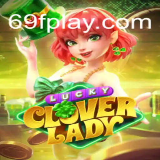 Descubra o Mundo de LuckyCloverLady: Um Jogo de Aventura e Sorte